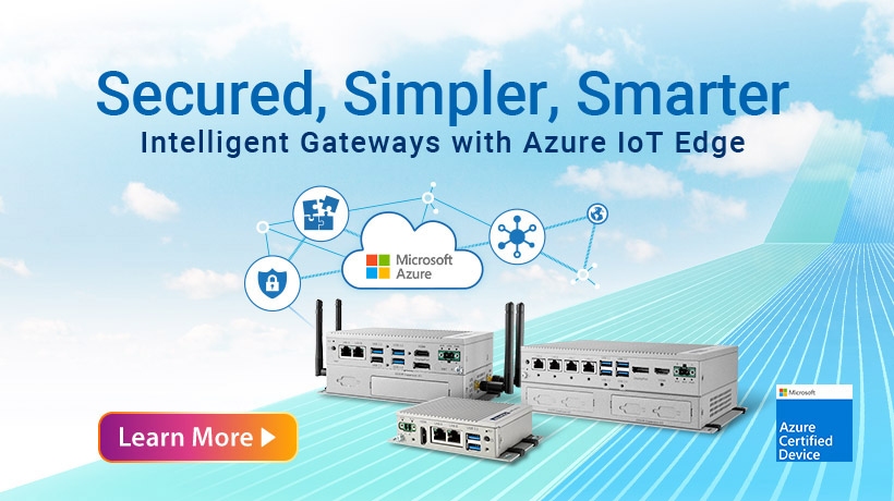 Advantech’s UNO-2000 V2 Edge IoT Gateways Now Certified to Run Microsoft Azure IoT Solution