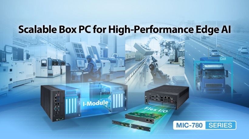 MIC-780, Scalable Box PC for High-Performance Edge AI