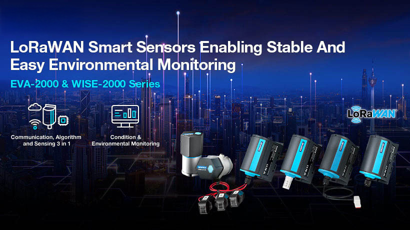 Advantech ra mắt dòng cảm biến EVA-2000 Series sử dụng công nghệ LoRaWAN để giám sát môi trường chính xác