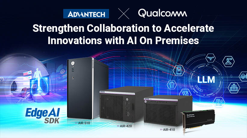 Advantech và Qualcomm đẩy mạnh hợp tác để tăng tốc đổi mới sáng tạo với giải pháp AI On Premise