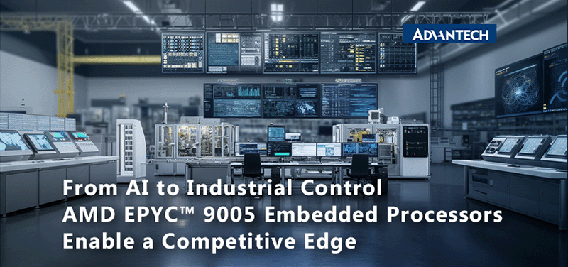 From AI to Industrial Control AMD EPYC™ 9005 Embedded Processors Enable a Competitive Edge