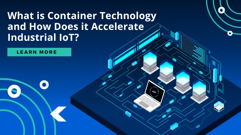 What is Container Technology and How Does it Accelera - 研华