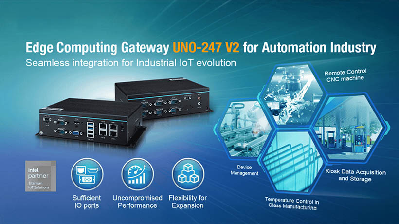 Advantech ra mắt UNO-247 V2: Khả năng tích hợp liền mạch để phát triển ứng dụng IoT công nghiệp