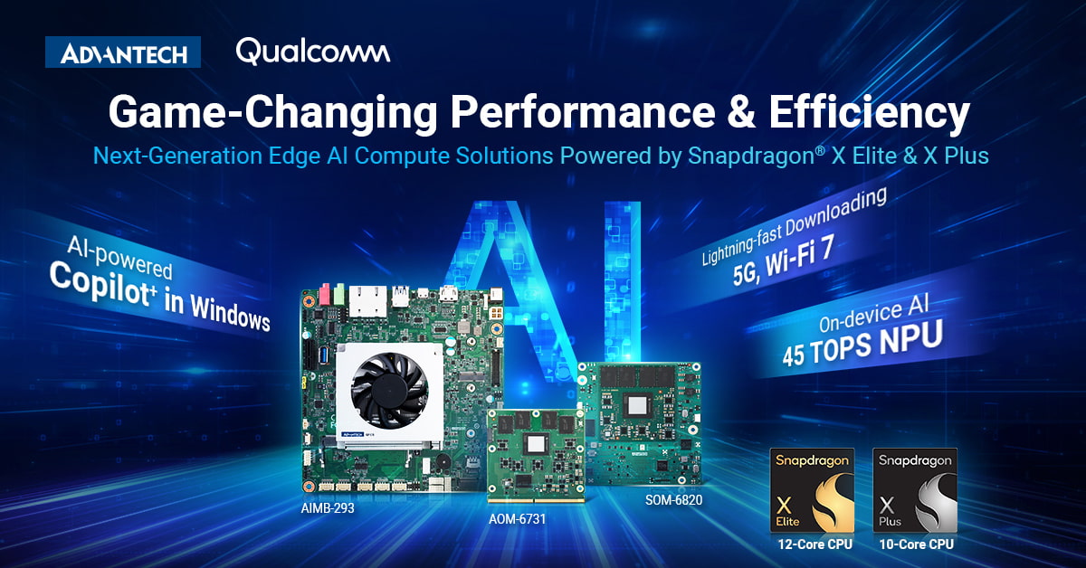 Advantech Unveils Next-Generation Edge AI Compute Solutions Powered by Snapdragon X Elite