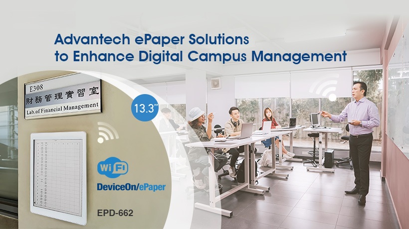 Advantech ePaper Solutions to Enhance Digital Campus Management