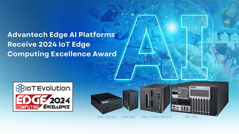 Nền tảng Edge AI của Advantech nhận Giải thưởng Xuất sắc về Điện toán Edge IoT năm 2024 từ IoT Evolution World