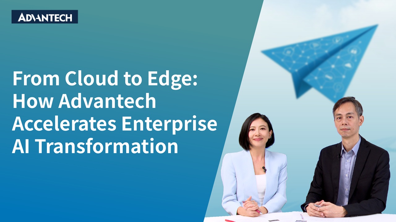 From Cloud to Edge: How Advantech Accelerates Enterprise AI Transformation (with subtitles)