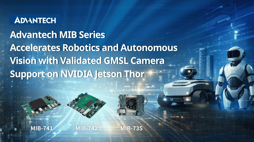 Advantech MIB Series Accelerates Robotics and Autonom - 研华