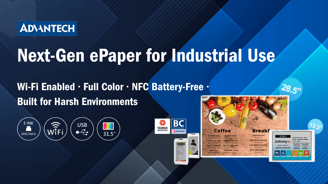 Advantech Industrial ePaper Solutions – Full-Color, - 研华